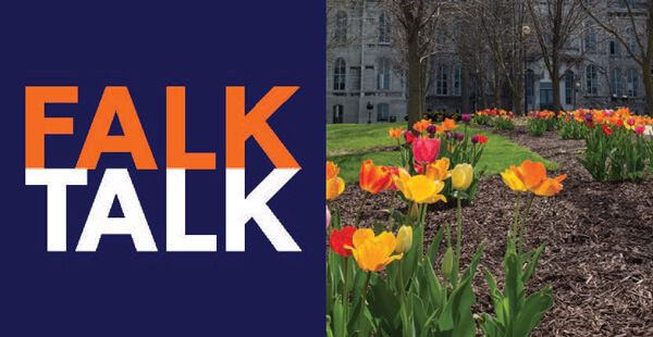 Flowers in front of the Hall of Languages. Graphic reads, "Falk Talk."